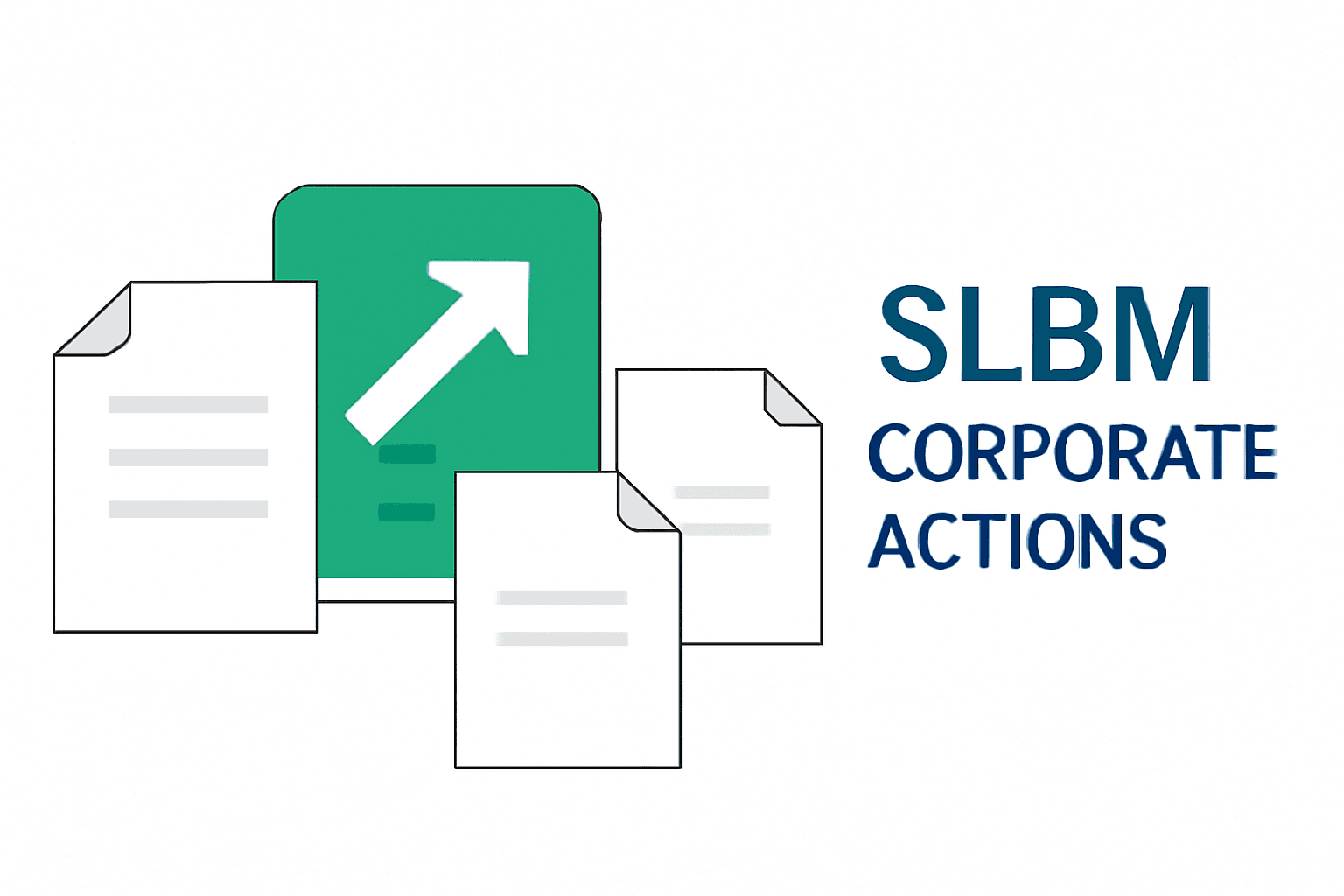 Impact of Corporate Actions in SLBM on Borrowers and Lenders