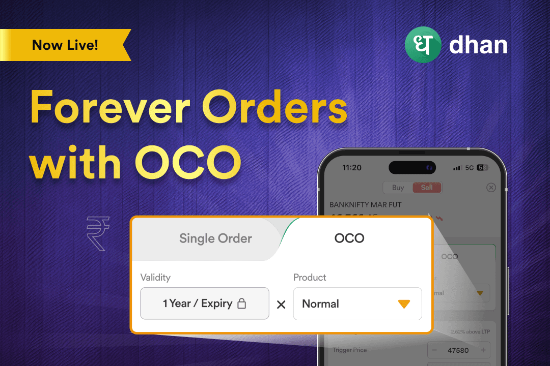 Forever Orders with OCO feature by Dhan