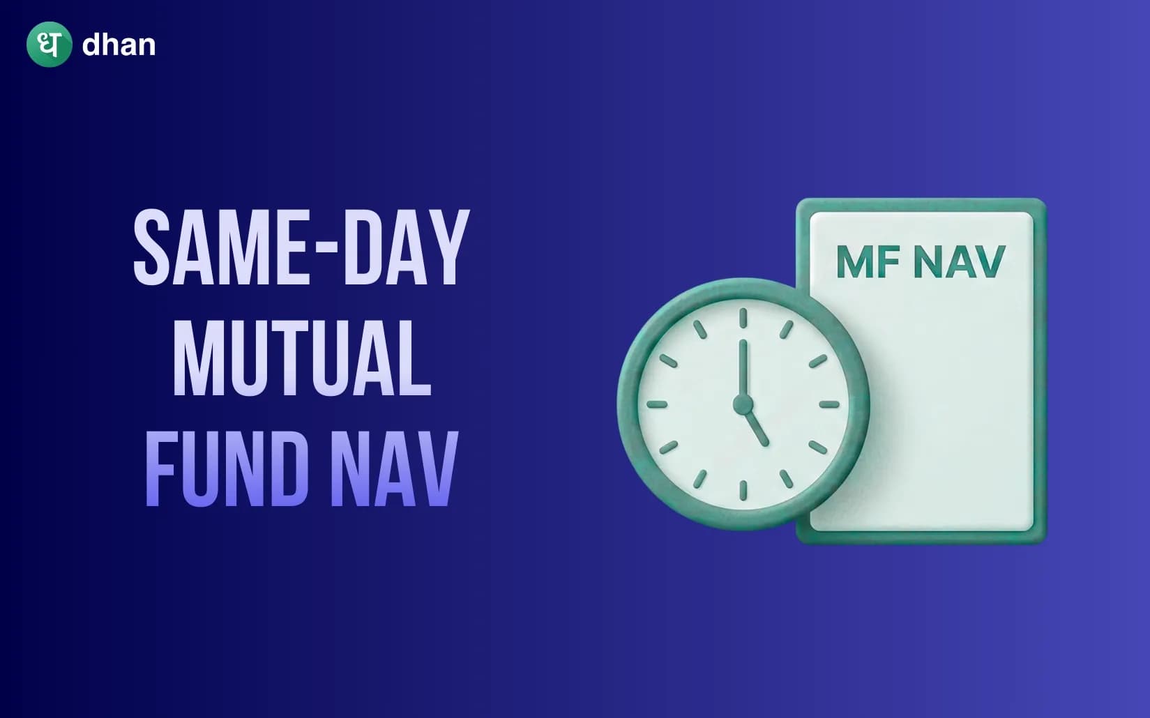 Same-day NAV in Mutual Funds: How to get it?