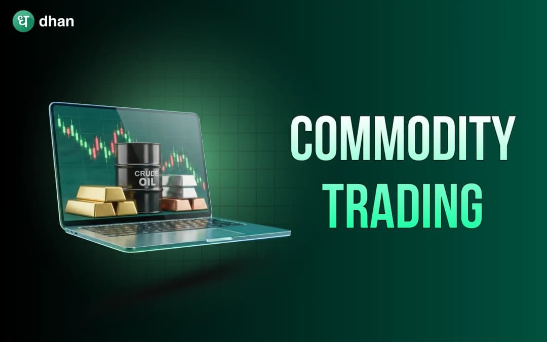 What is Commodity Trading? Explained in most simplest way