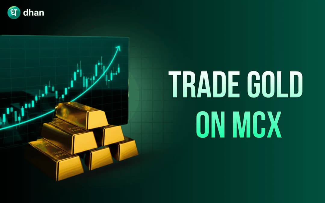 How to trade Gold in Commodity derivatives market in India?