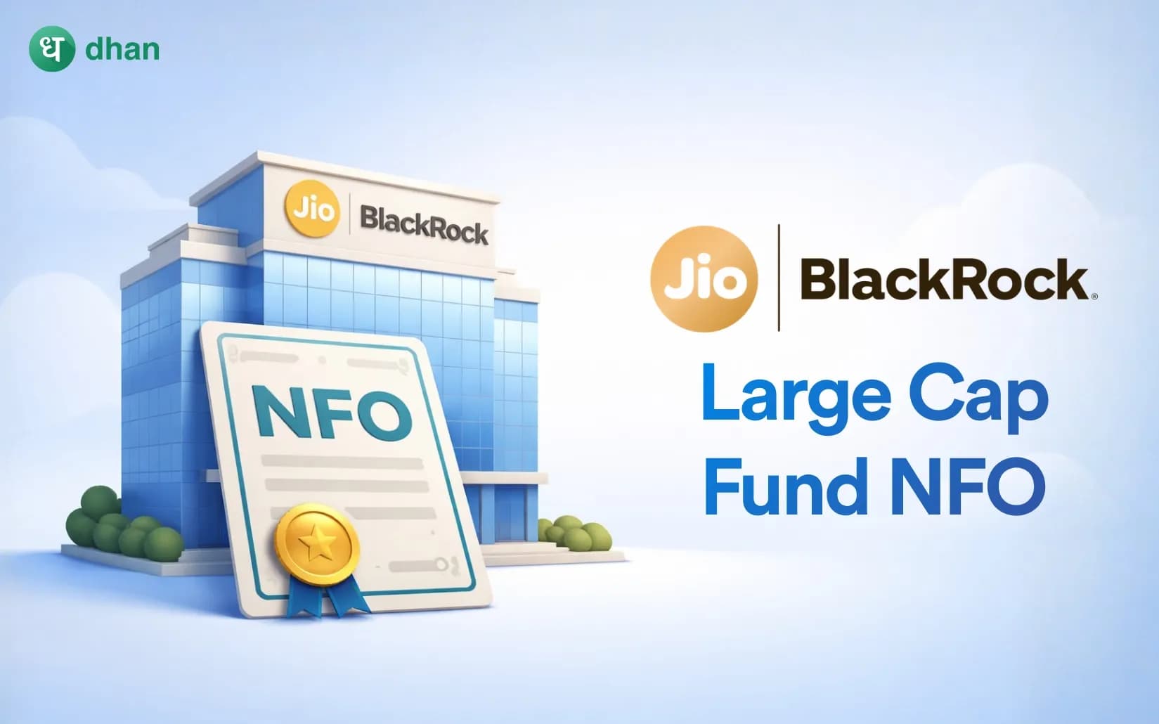 JioBlackRock Large Cap Fund NFO - What should investors know?