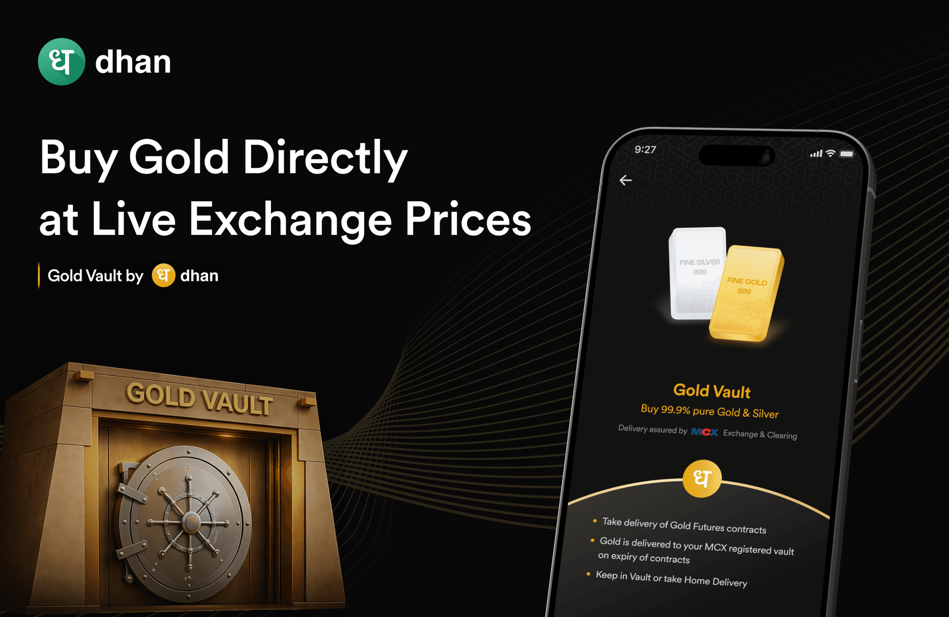 Dhan Gold Vault: Buy gold at live exchange-traded prices