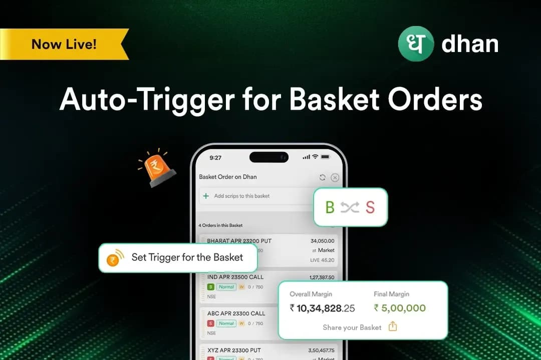 Automate your trades with Auto-trigger for Basket Orders