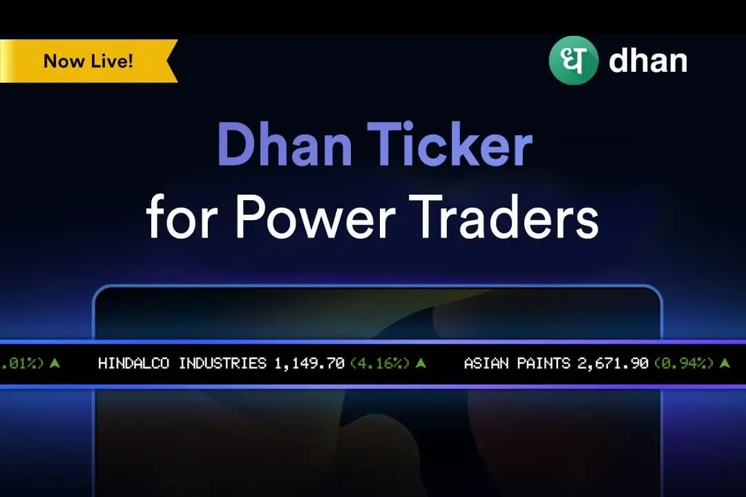 Track stock movement every second with Dhan Ticker