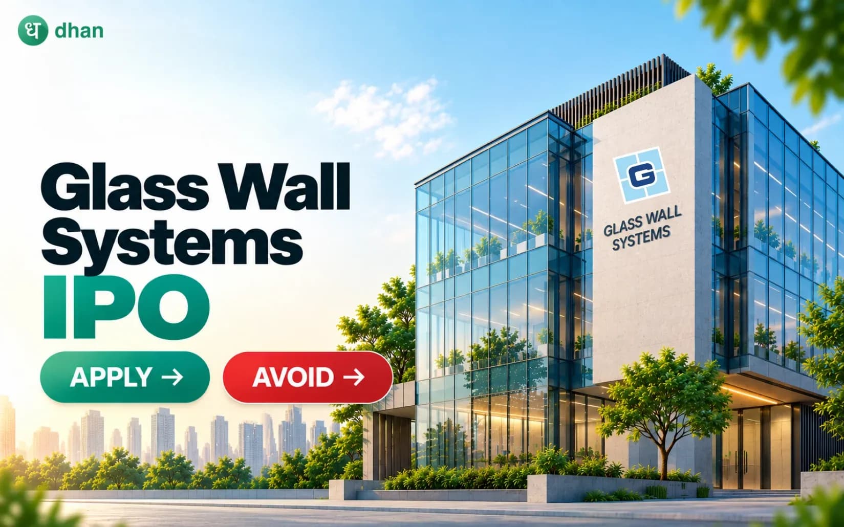 Glass Wall Systems IPO - Should you apply in Glass Wall Systems?