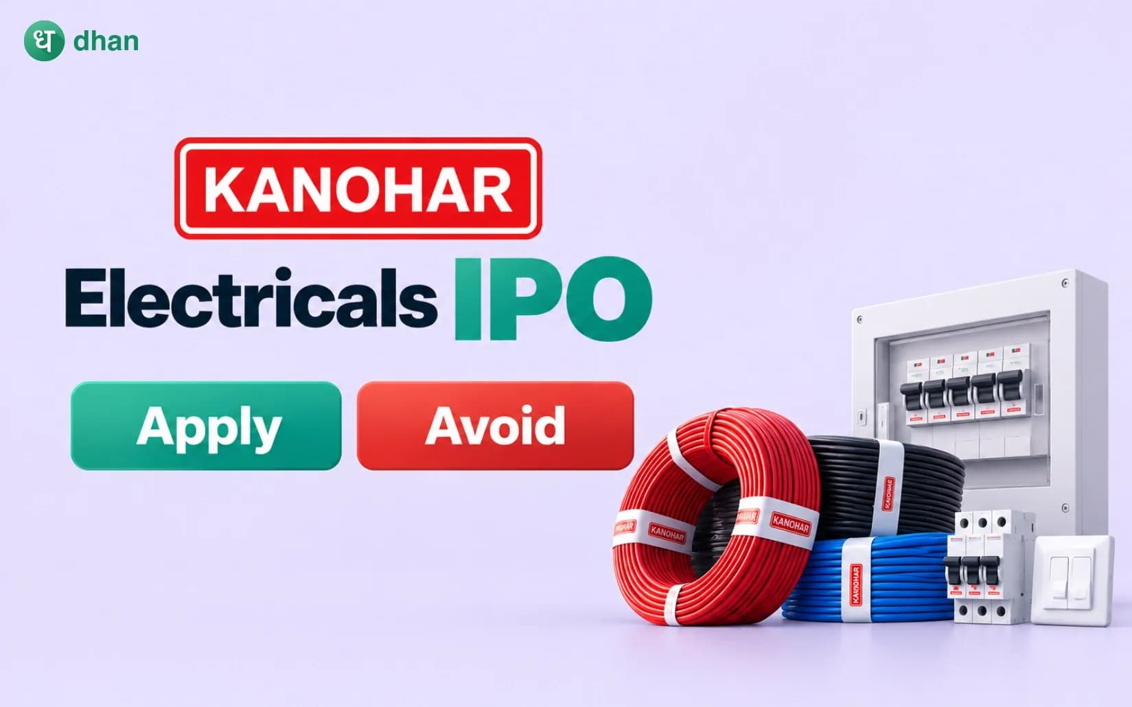 Kanohar Electricals IPO - Should you apply in Kanohar?