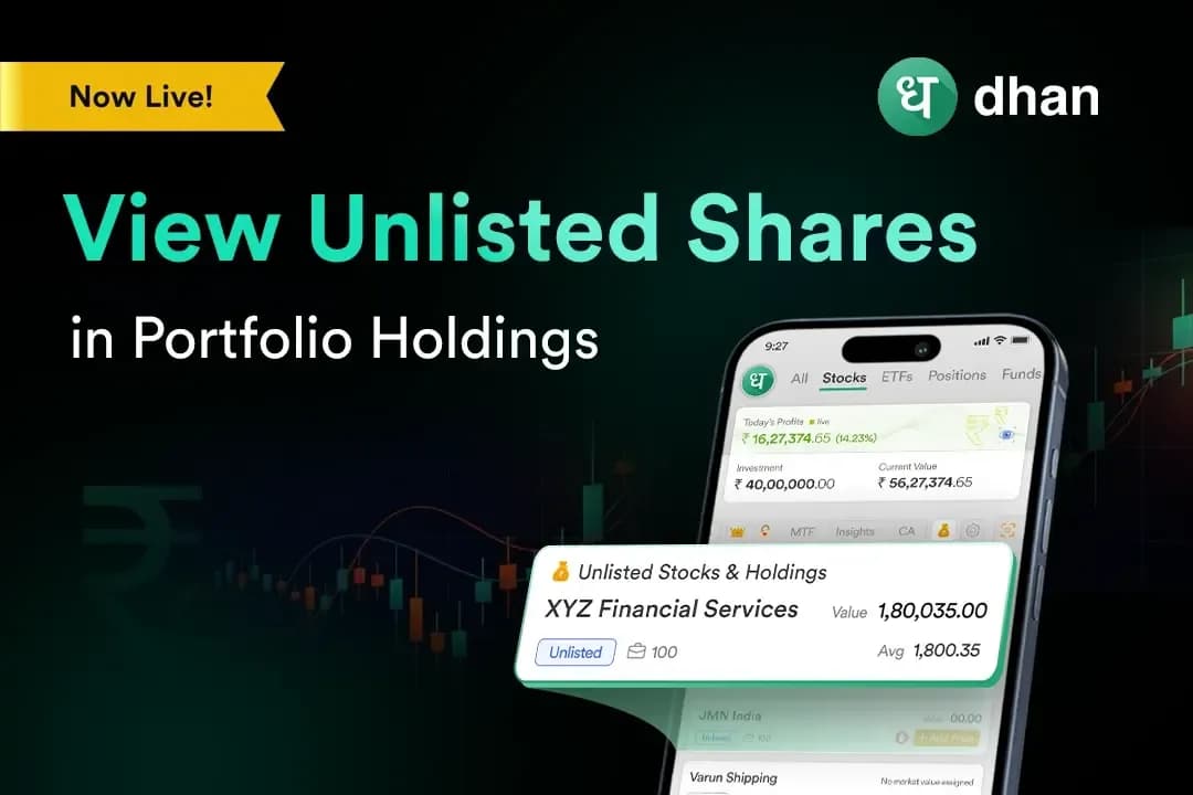 Get consolidated view of your portfolio with Unlisted Shares on Dhan