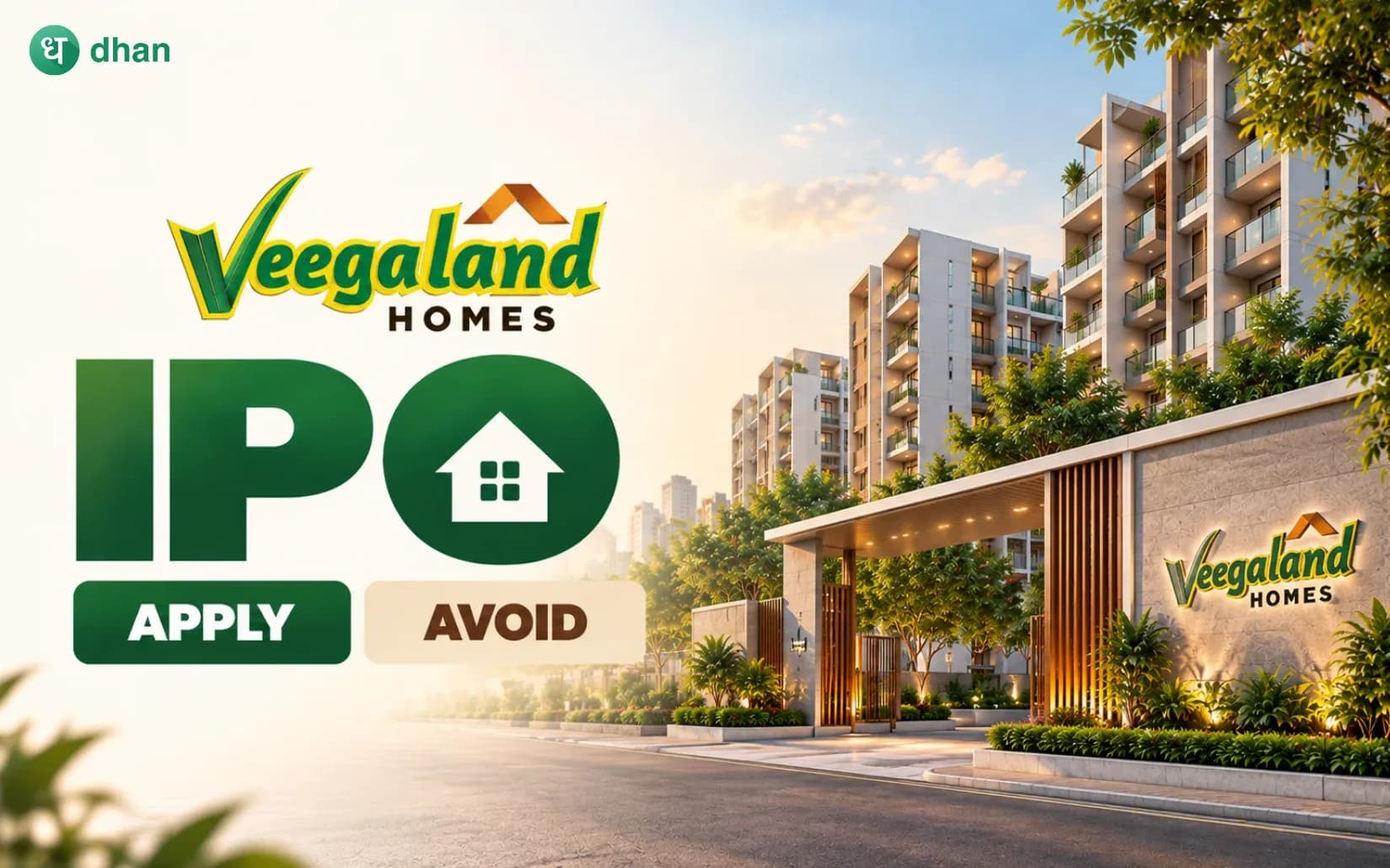 Veegaland Developers IPO - Should you apply in this IPO?